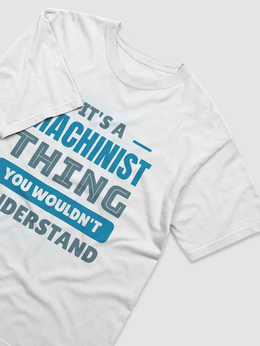 It's A Machinist Thing product image (3)