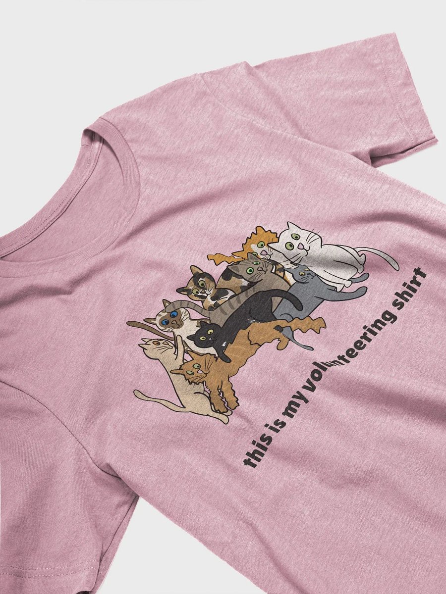Cat Pile - this is my volunteering shirt (Bella + Canvas) product image (63)