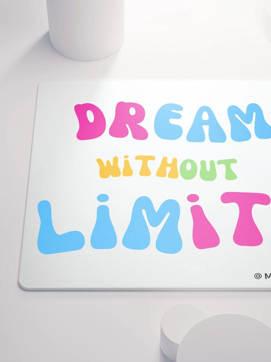 Dream Without Limits Mousepad product image (6)
