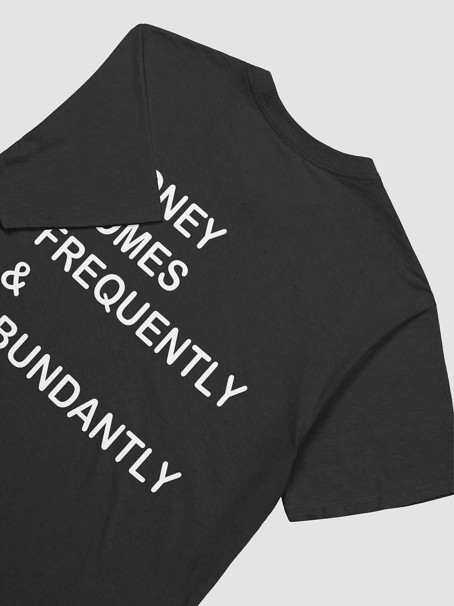 Money Comes Frequently & Abundantly - Softstyle T-Shirt product image (3)