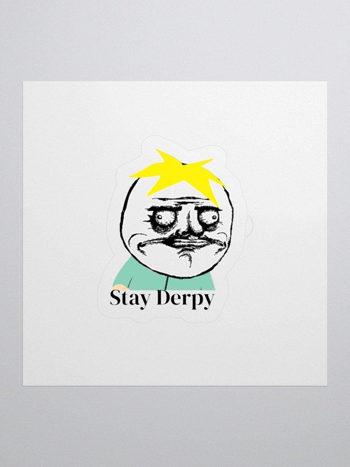 "Stay Derpy" Sticker product image (2)