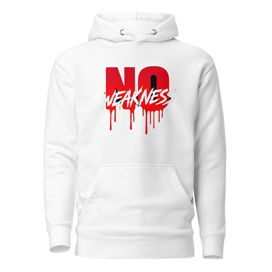 Intense Red Drip 'NO WEAKNESS' Hoodie product image (99)