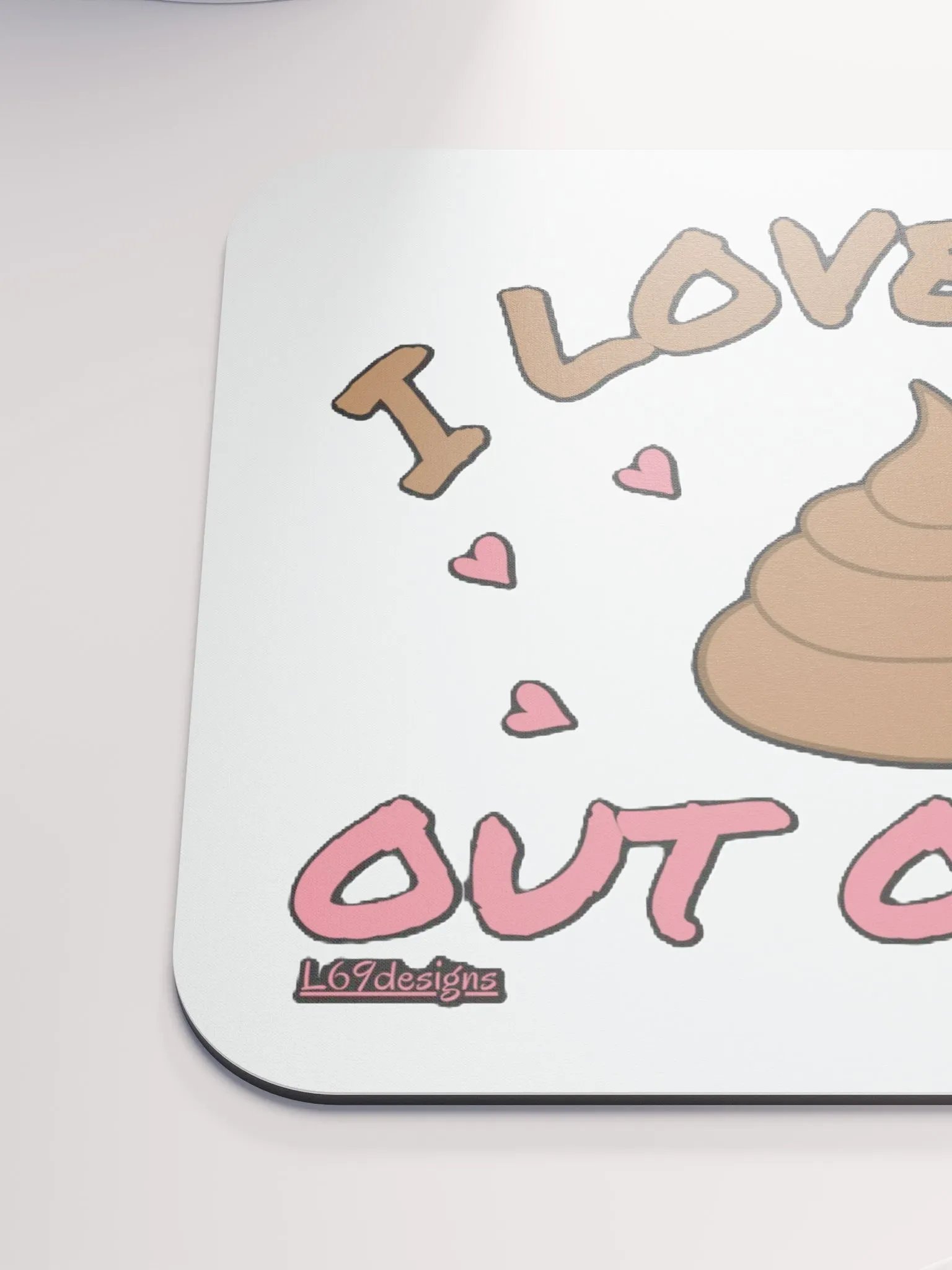 I LOVE THE POOP OUT OF YOU product image (6)