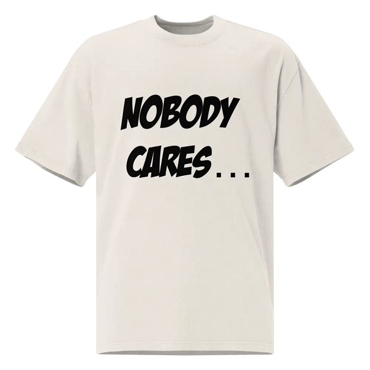 Nobody Cares Oversized T-shirt product image (1)
