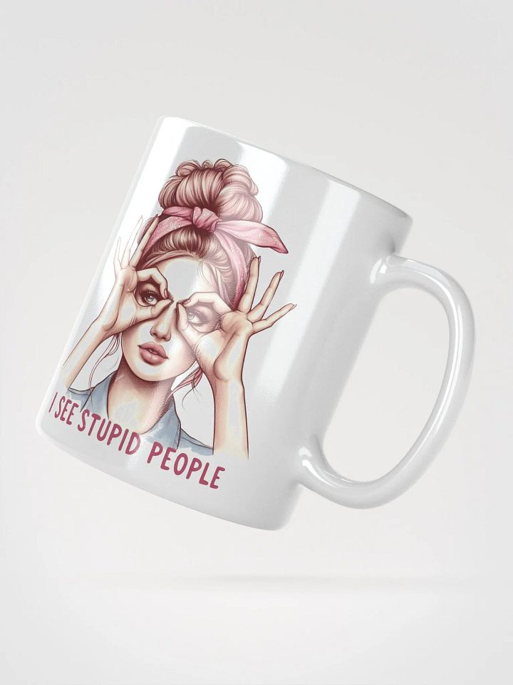 I See Stupid People Mug product image (2)
