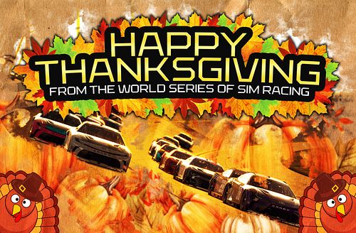 Better late than never. Happy Thanksgiving from all of us at the World Series of Sim Racing!

#iRacing | #ChasingTheTrophy | ...