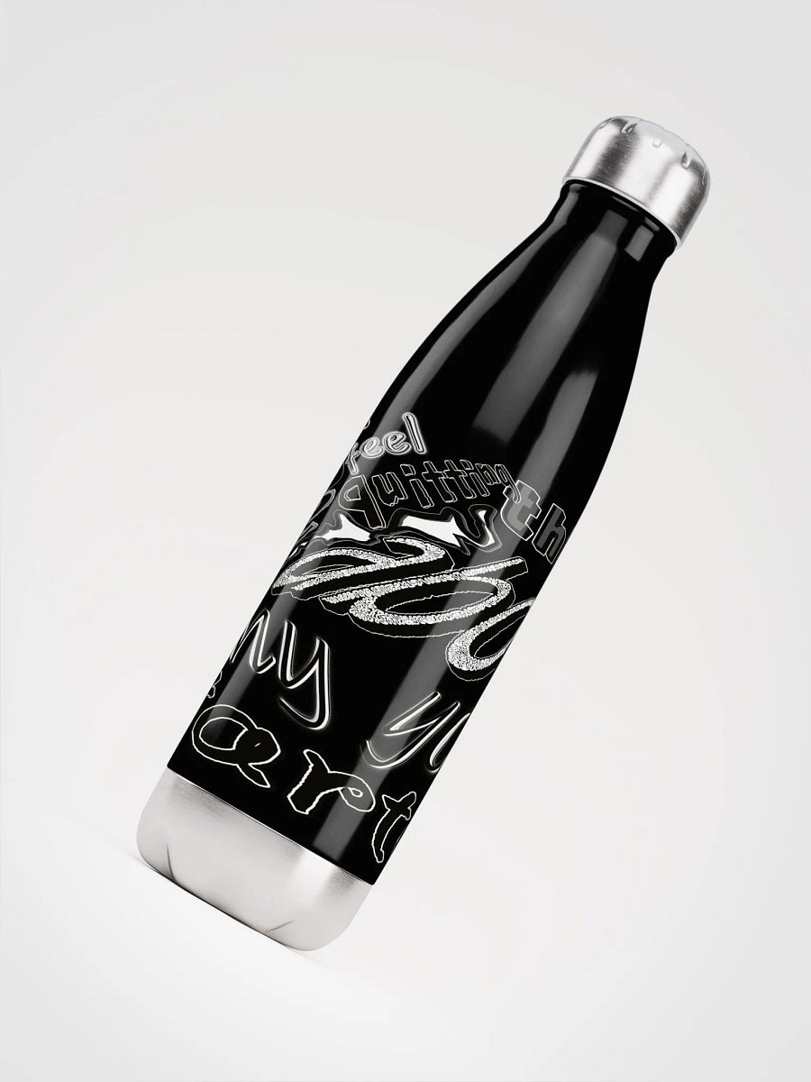 When You Feel Like Quitting Think About Why You Started - Stainless Steel Water Bottle product image (4)