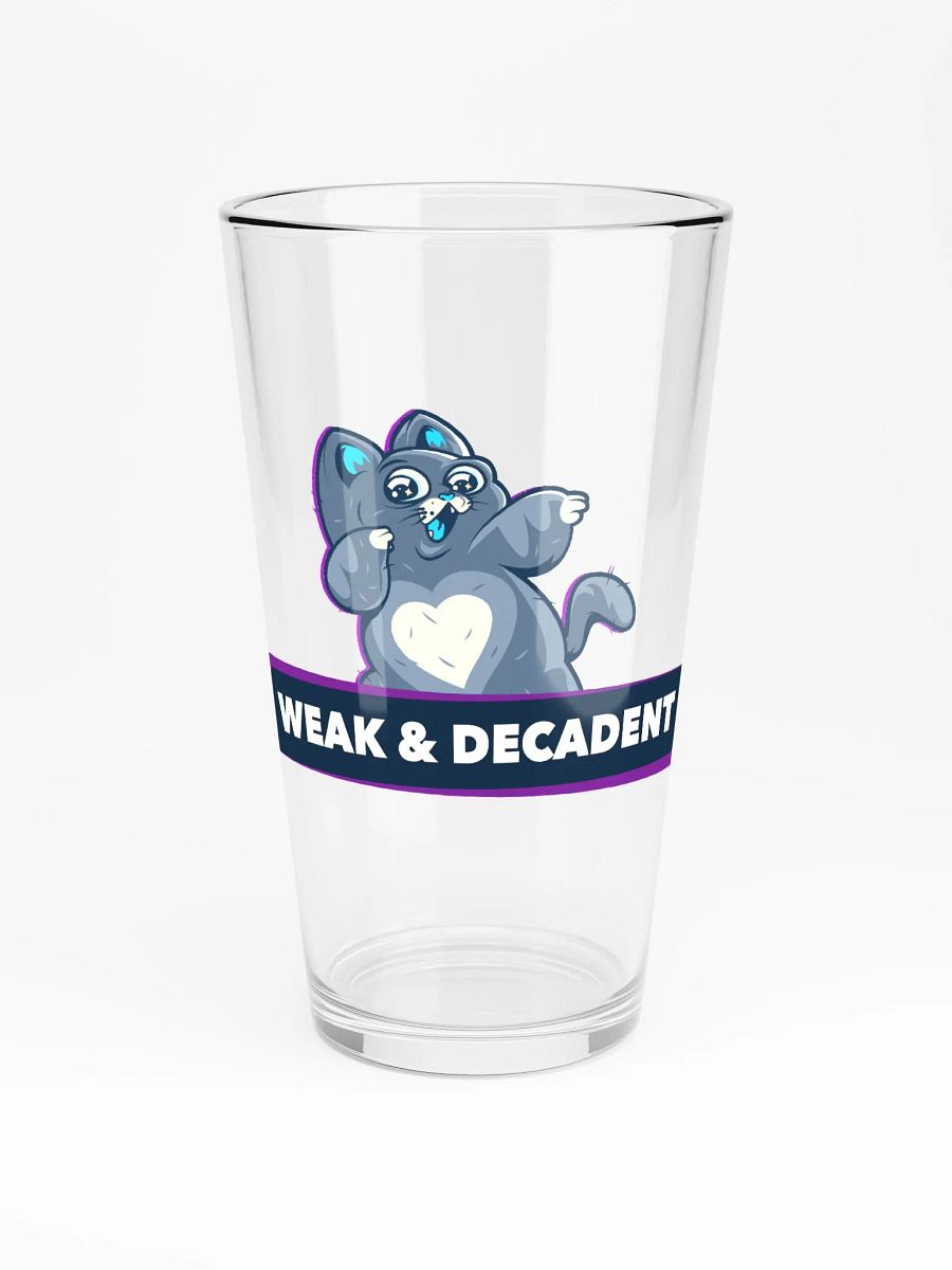 Weak and Decadent Pint Glass product image (3)