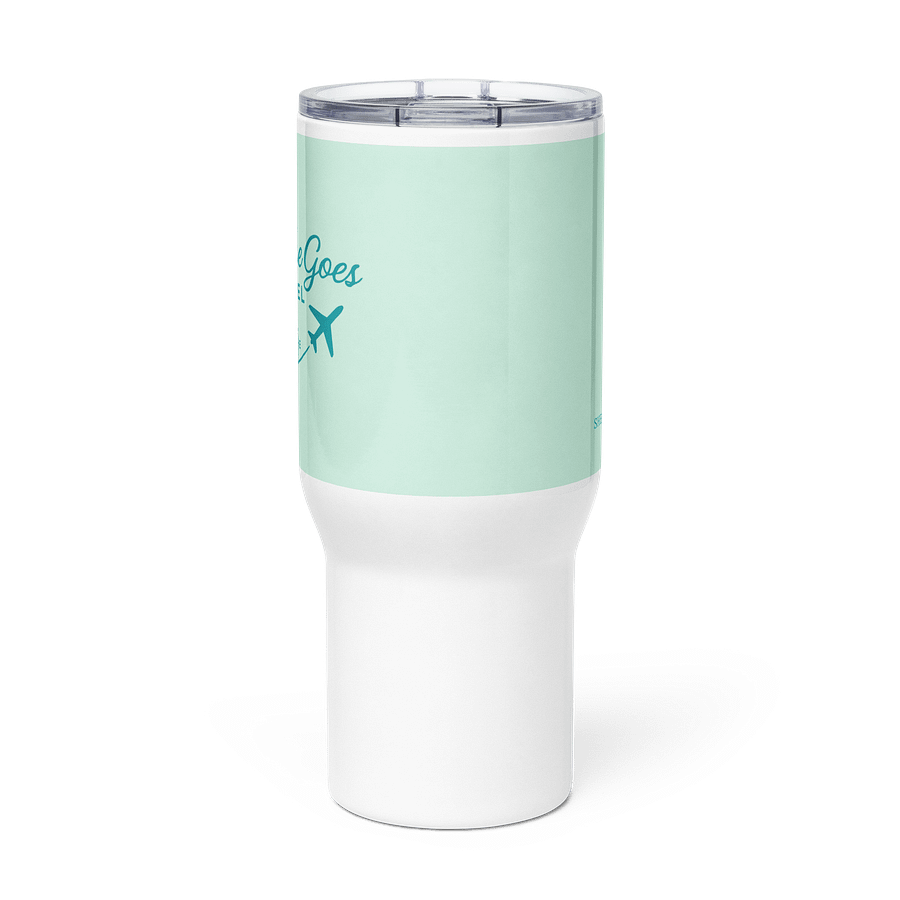 There She Goes - Travel Mug 25oz - 40oz product image (3)