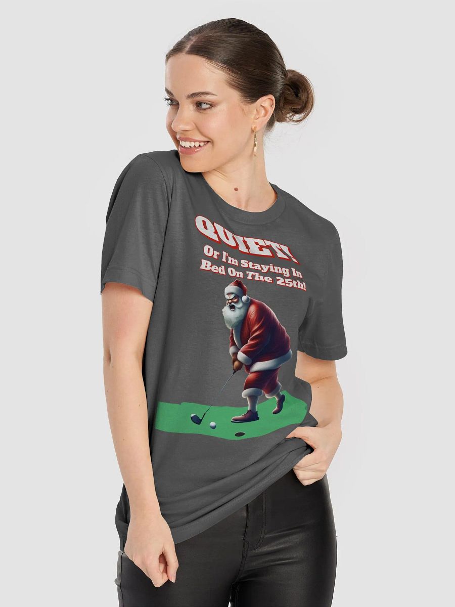 Quiet! Or I'm Staying In Bed On The 25th! Golfing Santa product image (56)