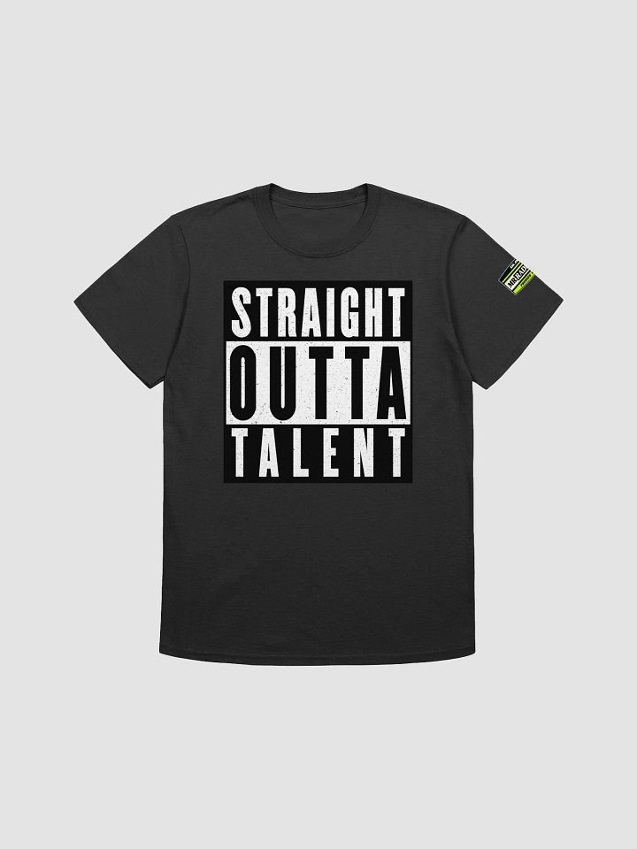Straight Outta Talent Graphic Tee product image (4)
