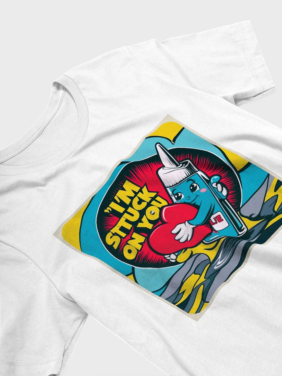 Graphic Tee, I am Stuck On You Shirt, Funny T-shirt, Humorous Tee, Gift for Him/Her, Unisex Cotton Top product image (3)