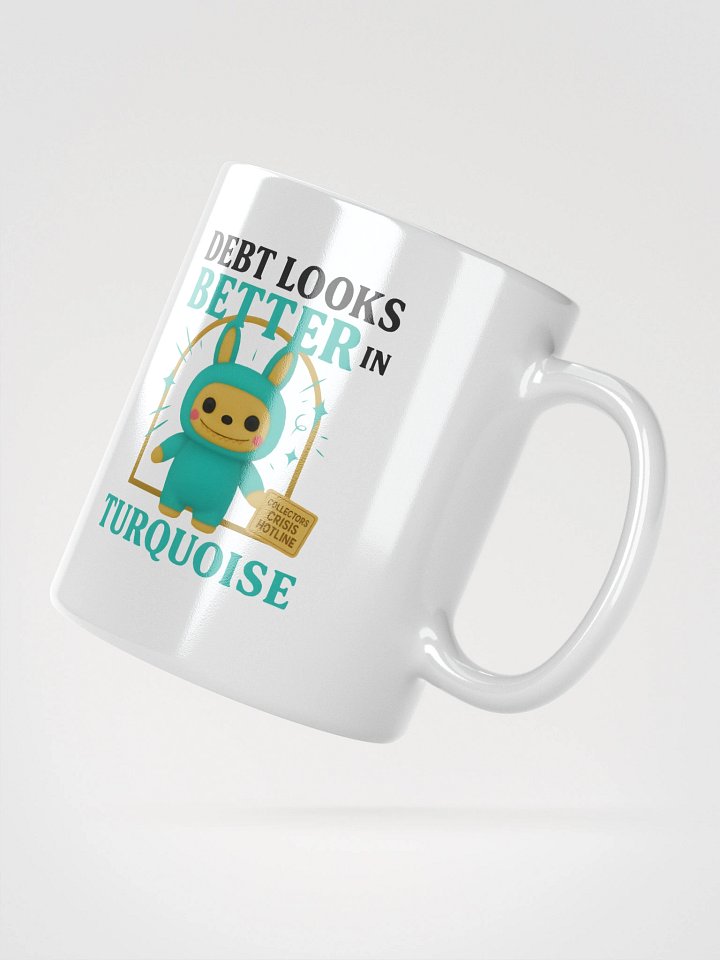 Debt in Turquoise Mug product image (6)