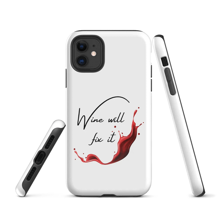 Wine will fix it Tough Case for iPhone® product image (1)