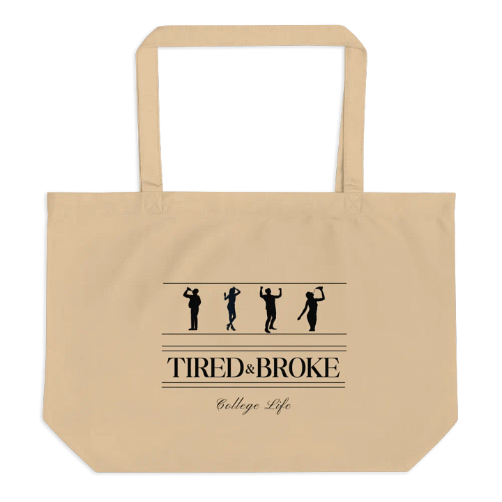 Tired and Broke Tote product image (1)