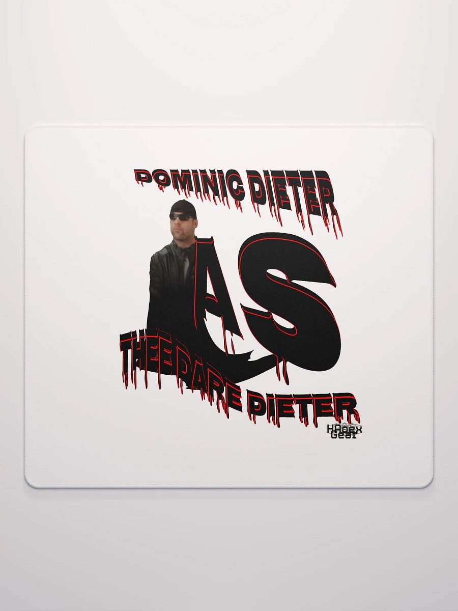 Dominic Dieter As Thee Dare Dieter 00 - Gaming Mouse Pad product image (2)