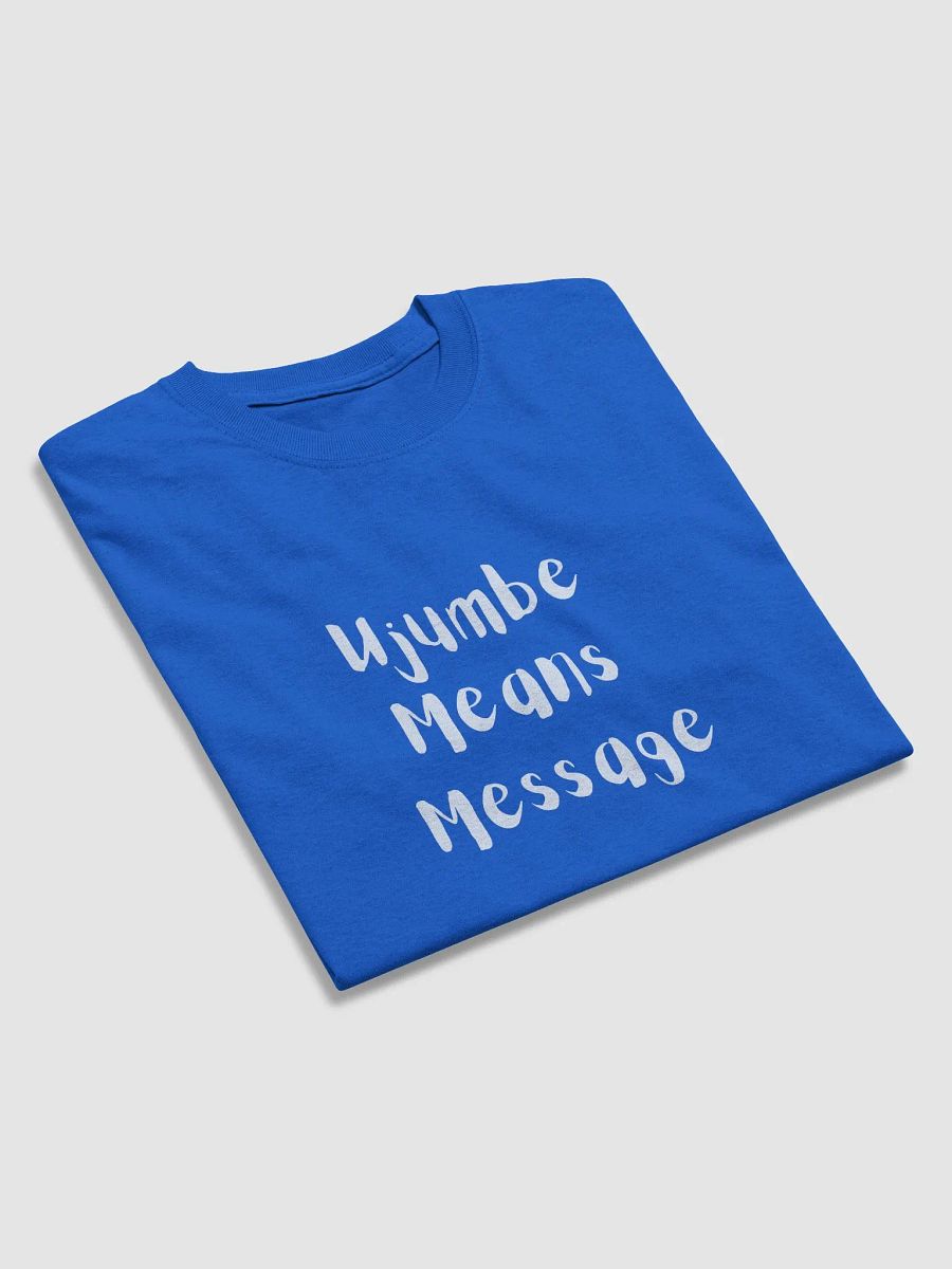 Ujumbe Means Message Tee product image (4)