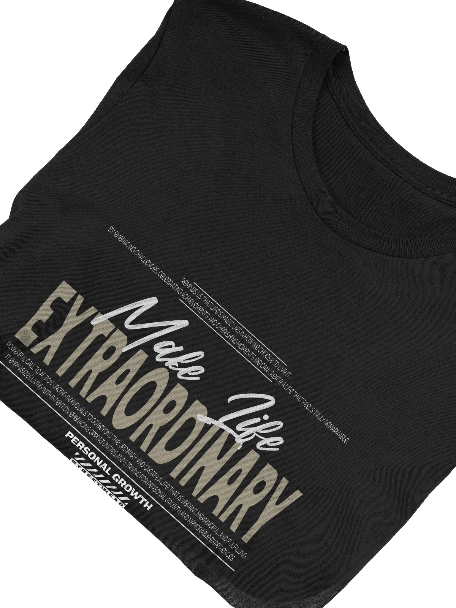 Extraordinary Life Unisex T-Shirt product image (5)