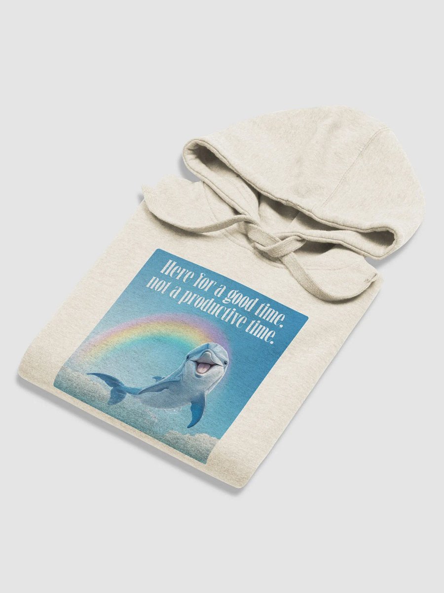 Here for a Good Time, Not a Productive Time Unisex Premium Hoodie product image (6)