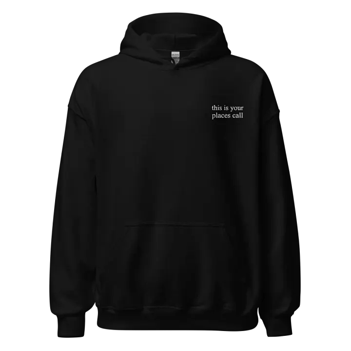 Places Call! Hoodie product image (1)