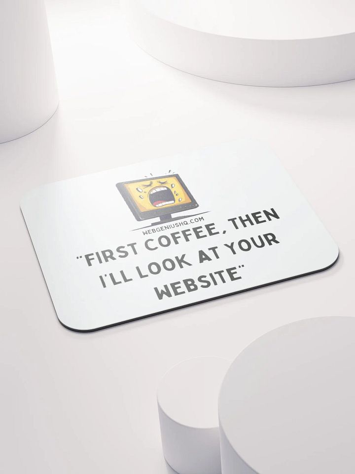 "First coffee, then I'll look at your website." product image (1)