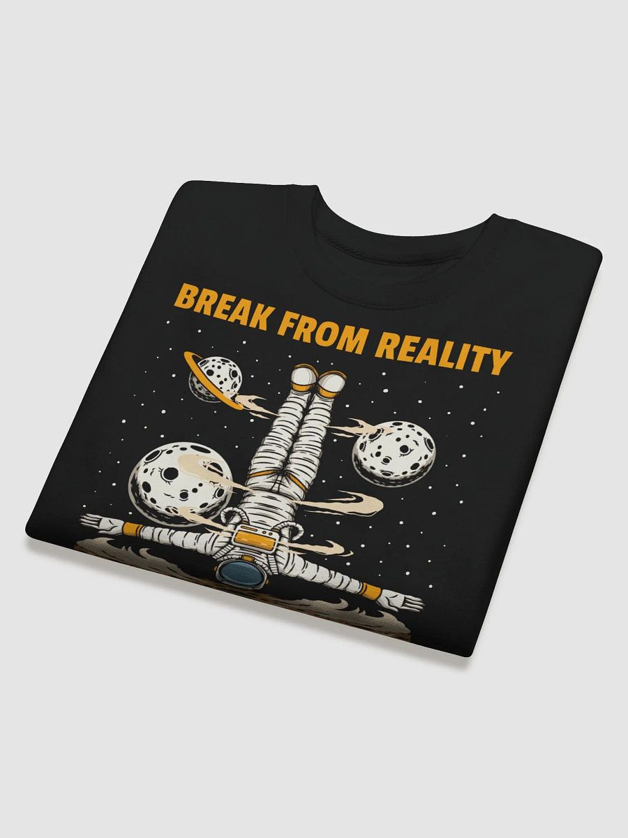 Break From Reality (Adult Crew Neck Sweater) product image (3)