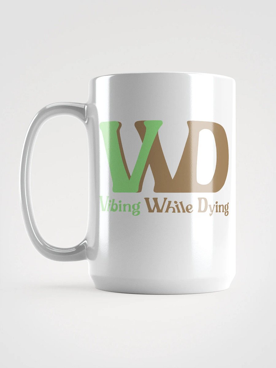 Vibing while dying Mug product image (6)