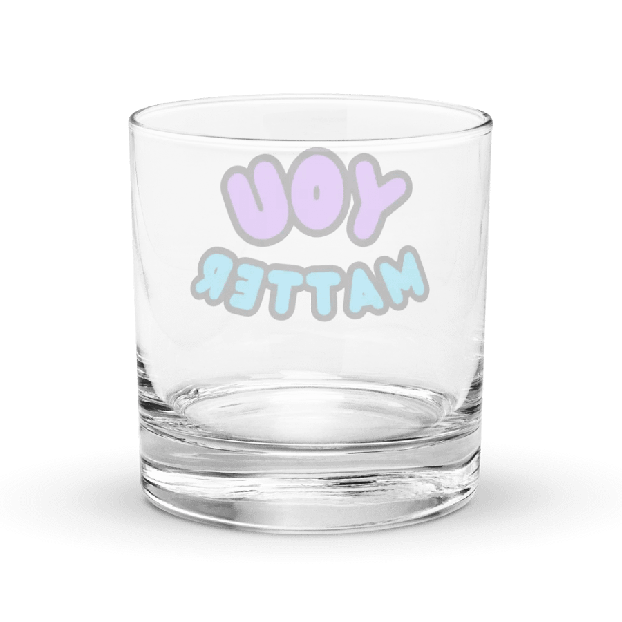 YOU MATTER Rocks Glass product image (4)