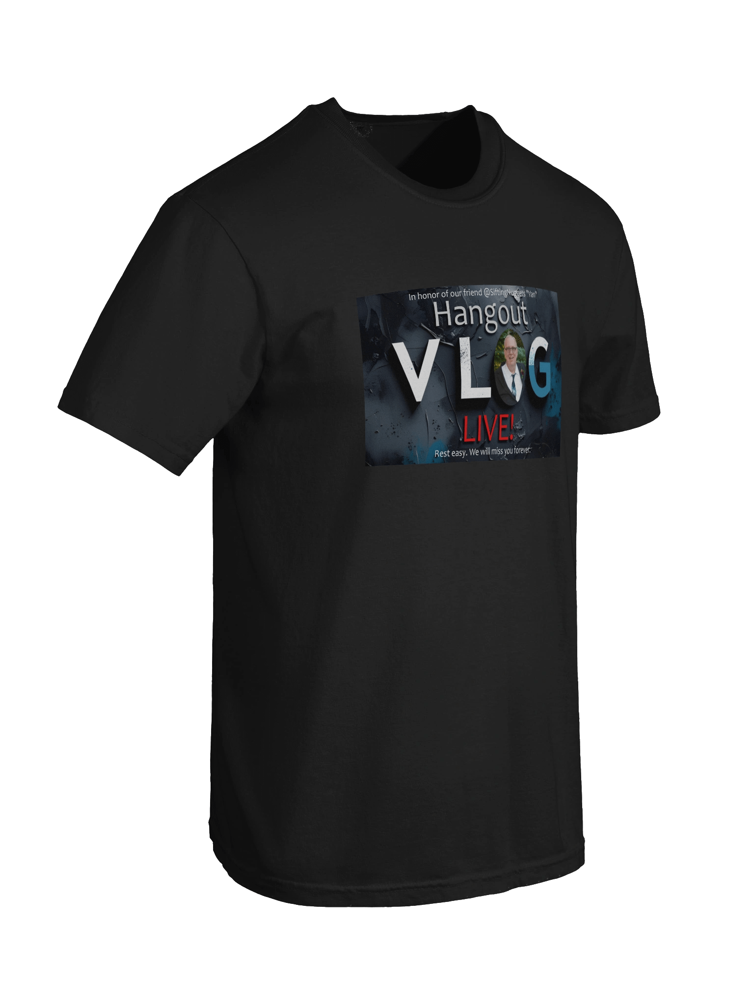 VLOG Hangout Live! T-Shirt - In memory of @SiftingNuggets product image (29)