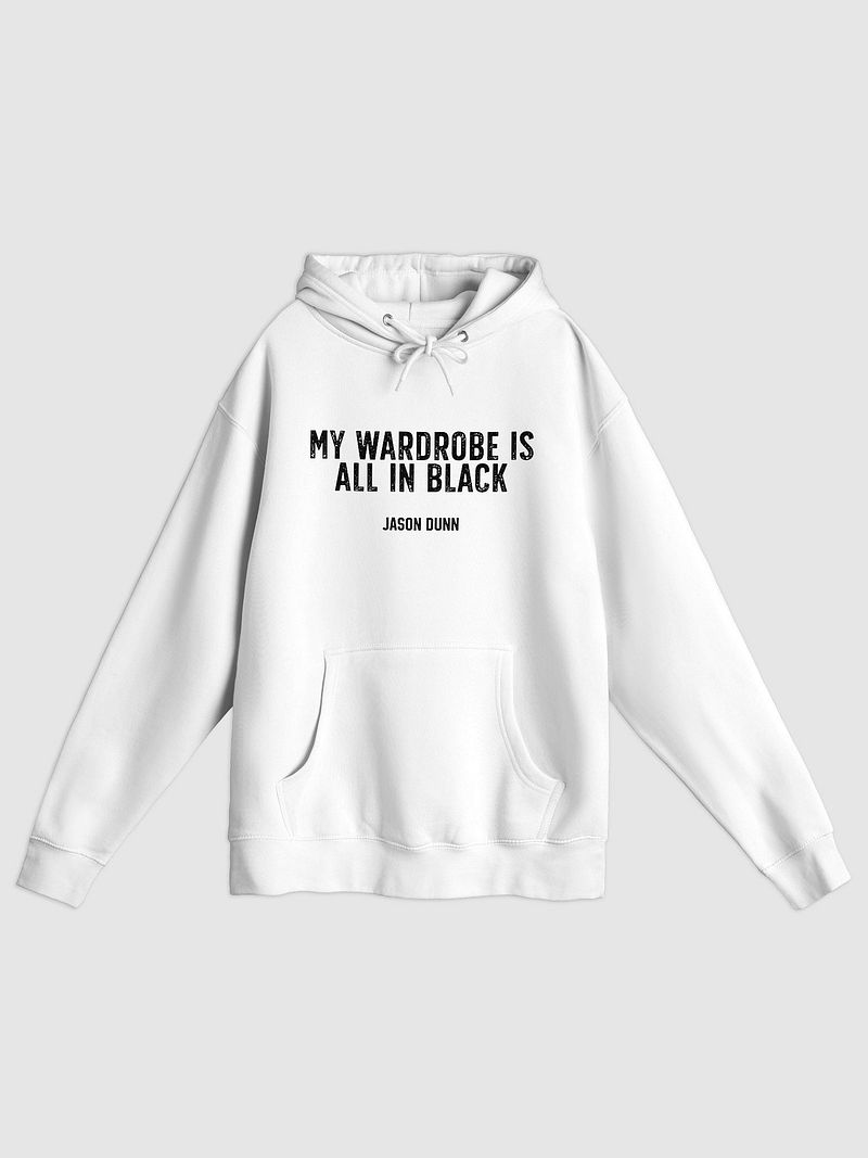 My Wardrobe Is All In Black hoodie