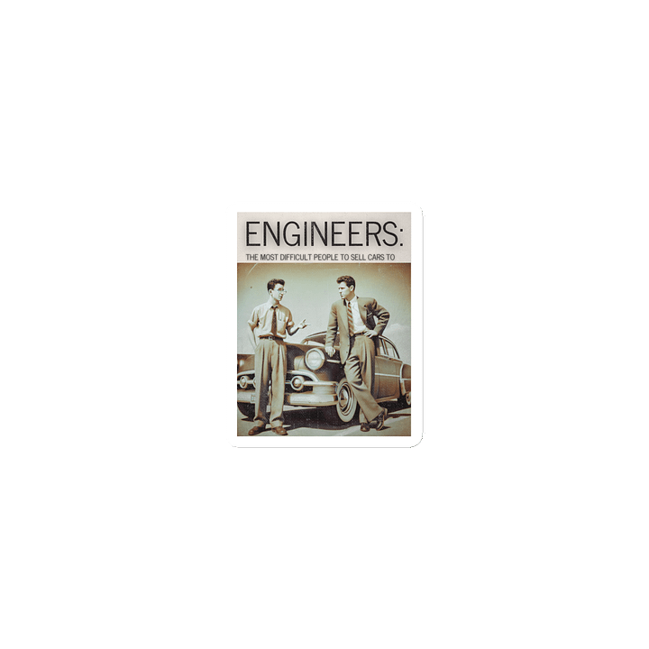 Engineers - The Most Difficult People To Sell Cars To product image (1)