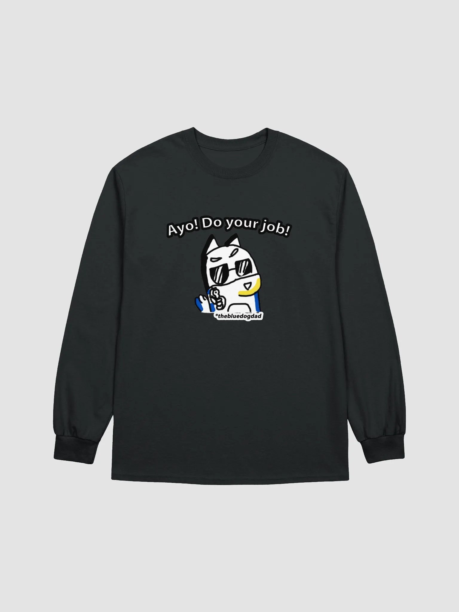 Ayo! Do your Job! Long Sleeve product image (3)