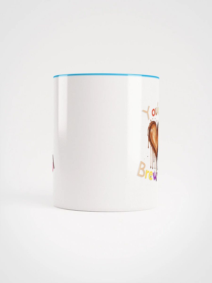 You're Brew-tiful Ceramic Mug with Color Inside product image (64)