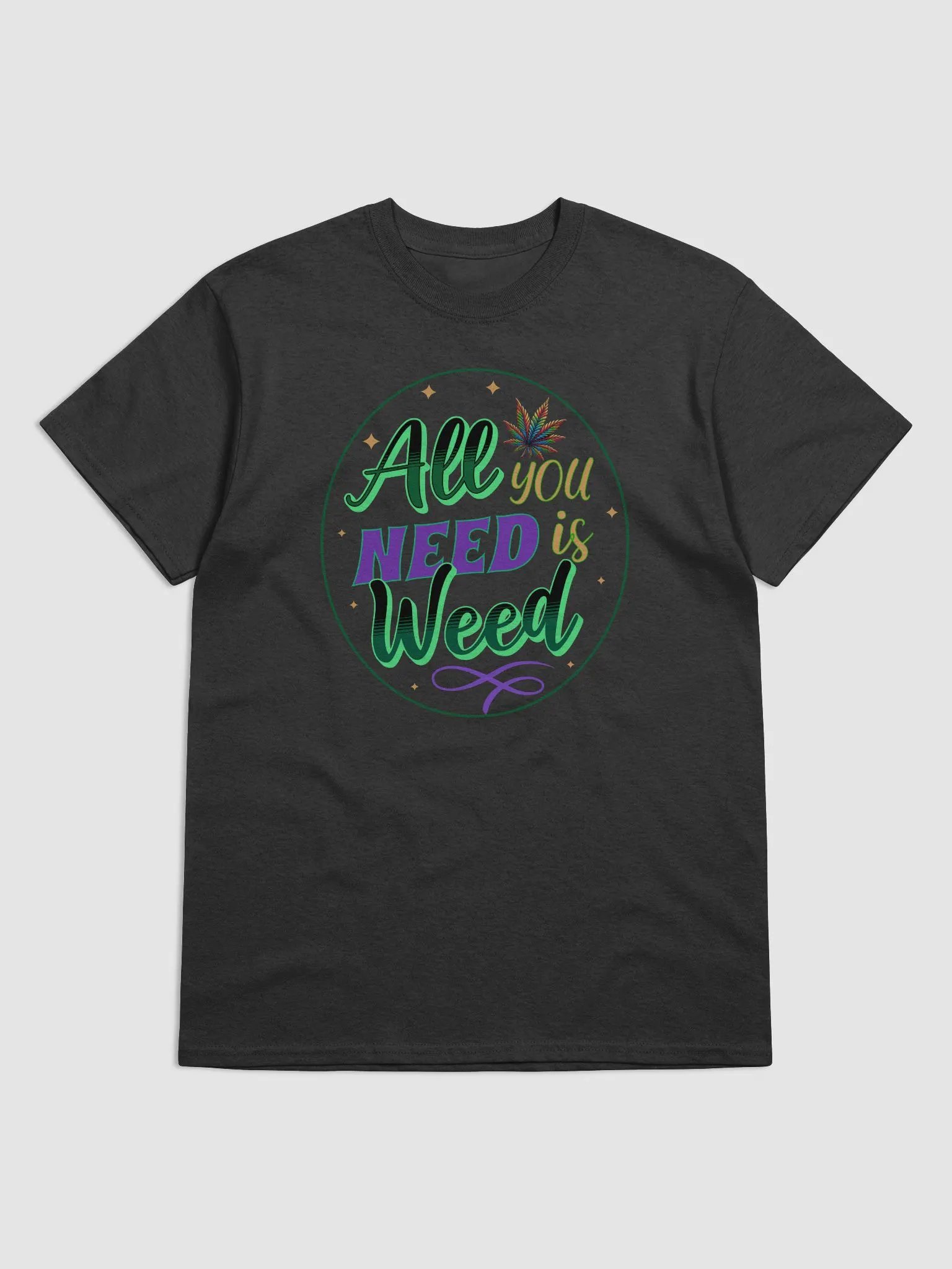 All You Need Is Weed - Cannabis Graphic Women's T-shirt product image (5)