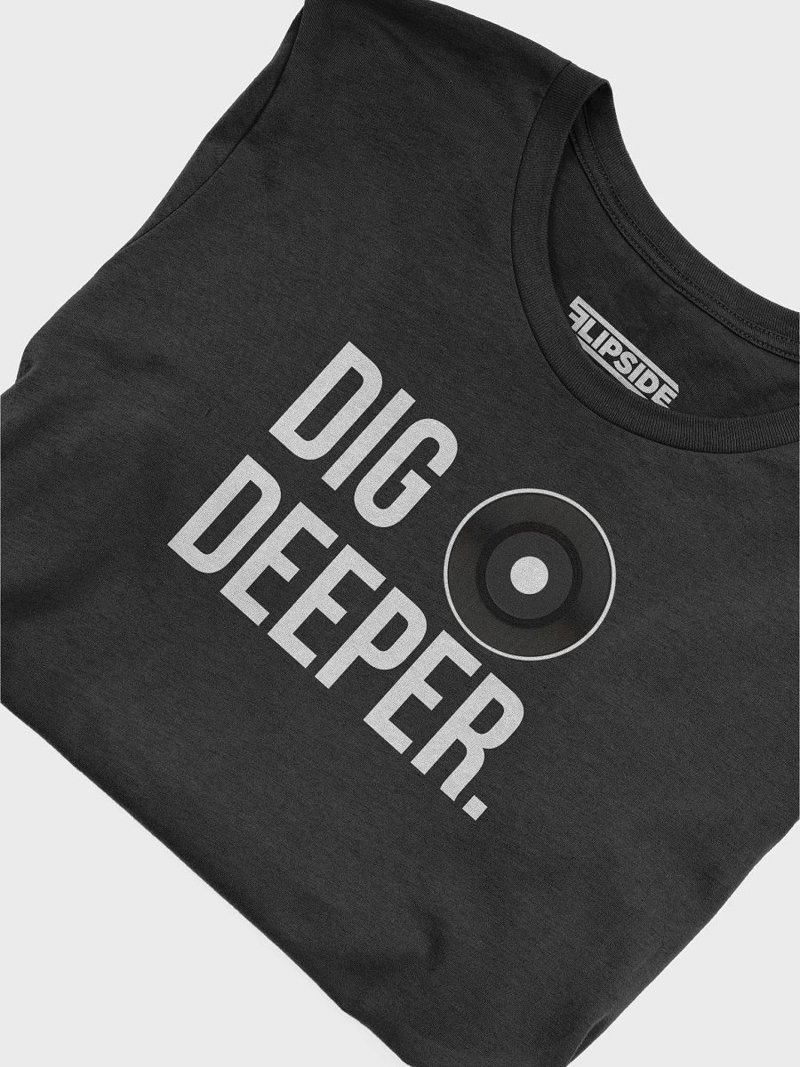 Dig Deeper Soft Tee product image (7)