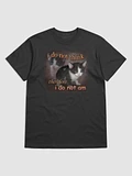 I do not think therefore I do not am cat T-shirt product image (1)