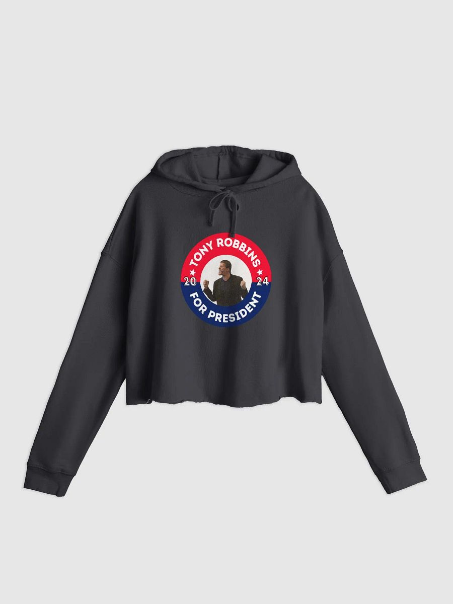 Tony Robbins for President 2024 Campaign Button Independent Trading Co. Women’s Lightweight Cropped Hoodie product image (1)
