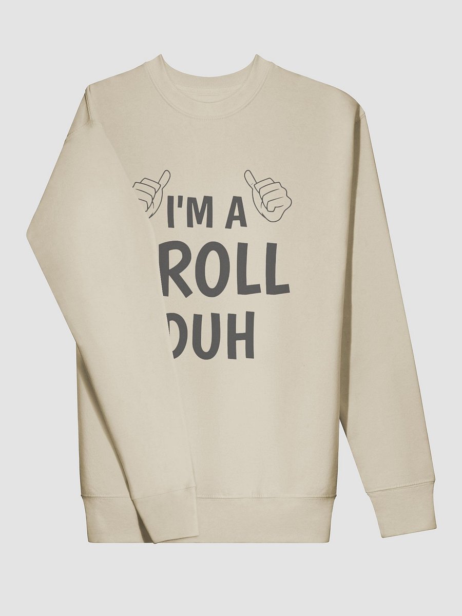 I'M A TROLL DUH Premium Sweatshirt product image (20)