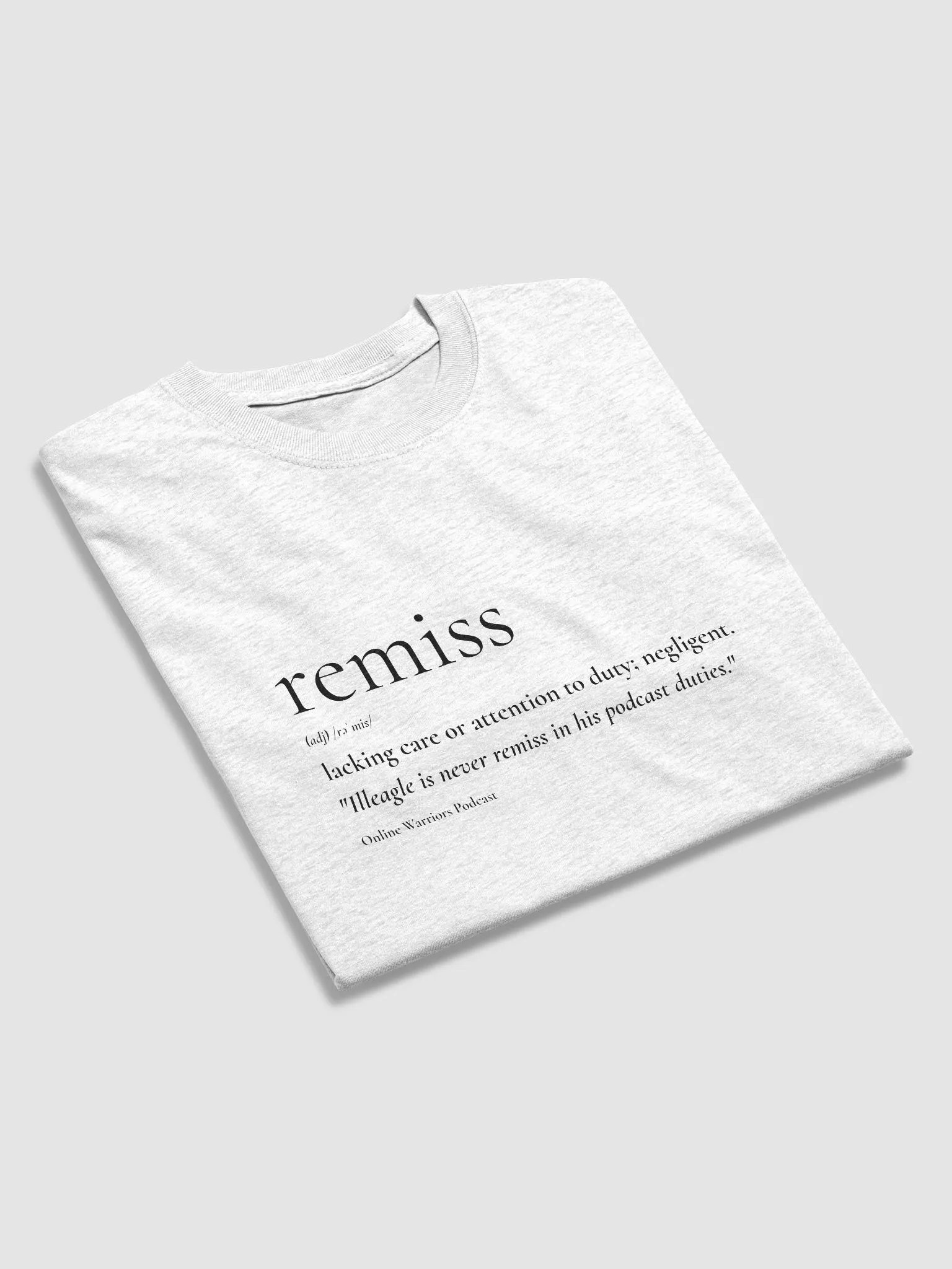 I'd Be Remiss... Tee product image (3)