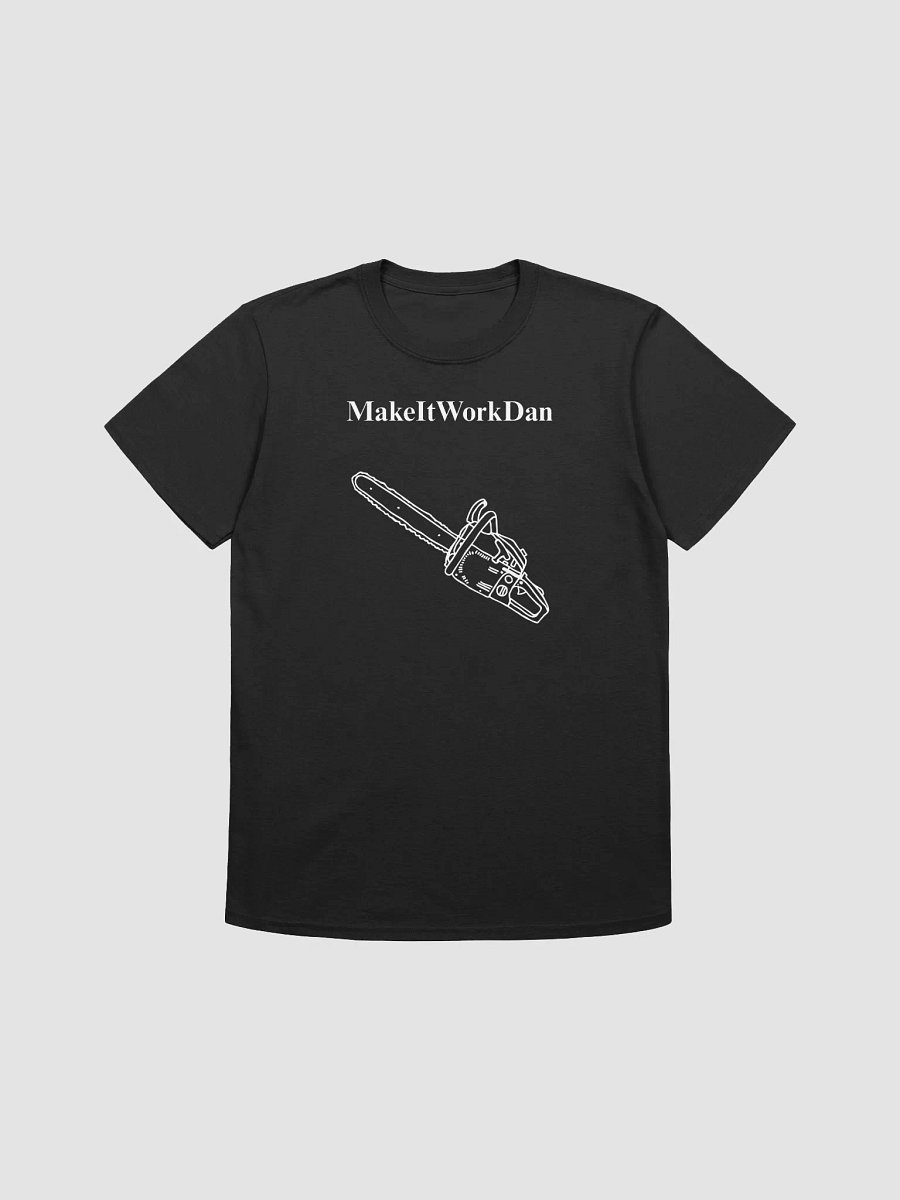 MakeItWorkDan t-shirt product image (3)