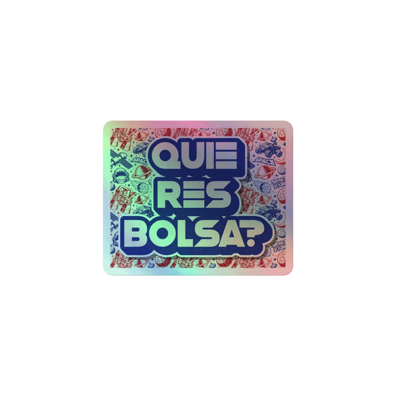 Quieres Bolsa? - Sticker