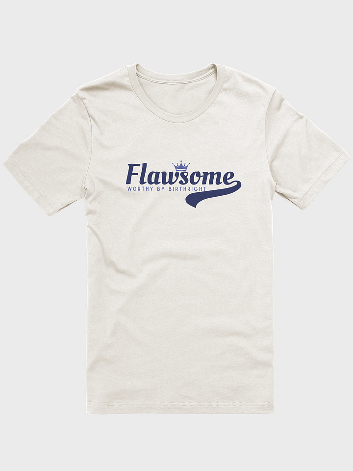 Flawsome and Worthy Tee product image (1)