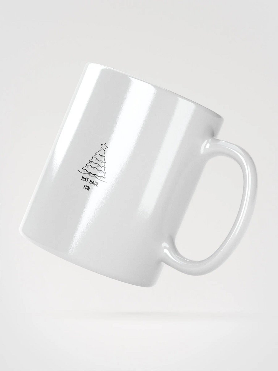 cup ( Just Have Fun) product image (7)