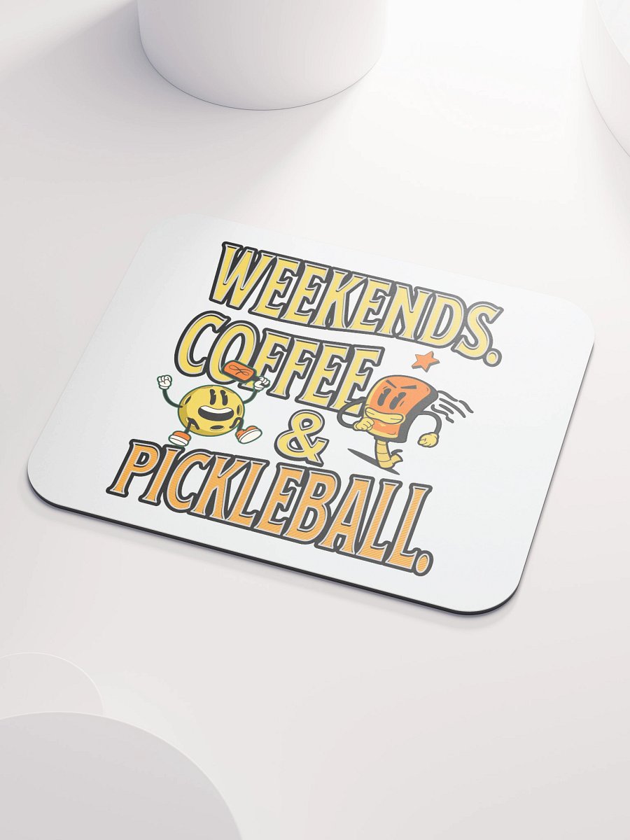 Weekends Coffee And Pickleball Playful Mouse Pad product image (3)
