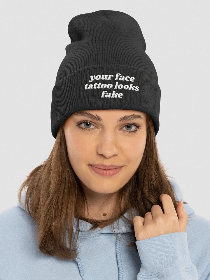 Your face tattoo looks fake beanie product image (1)