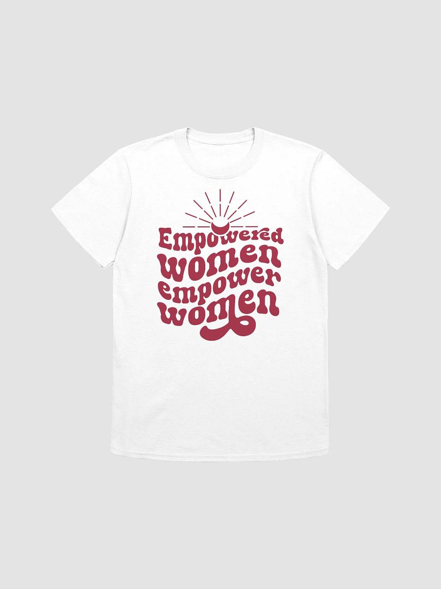 EMPOWERED WOMEN EMPOWER WOMEN - Unisex T-Shirt product image (1)