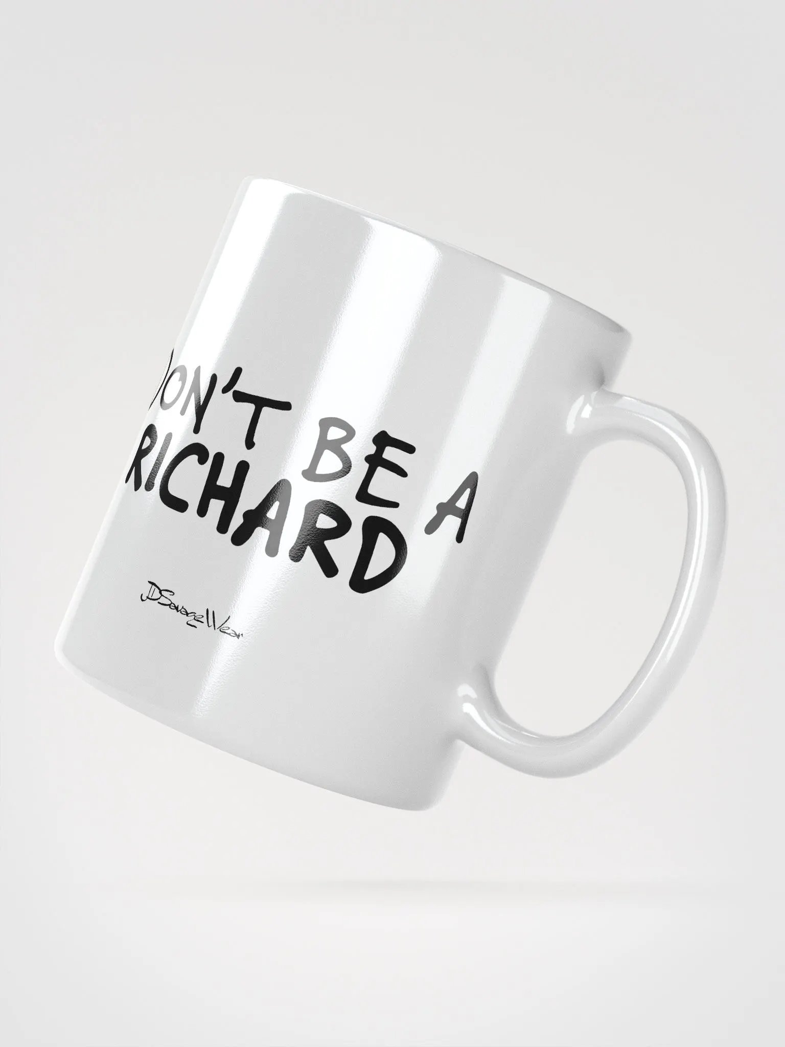 Bold Statement Mug: DON'T BE A RICHARD product image (6)