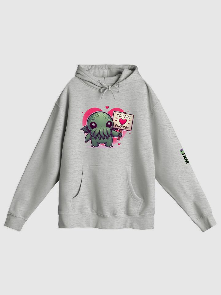 You Are Enough Cthulhu Hoodie! product image (2)