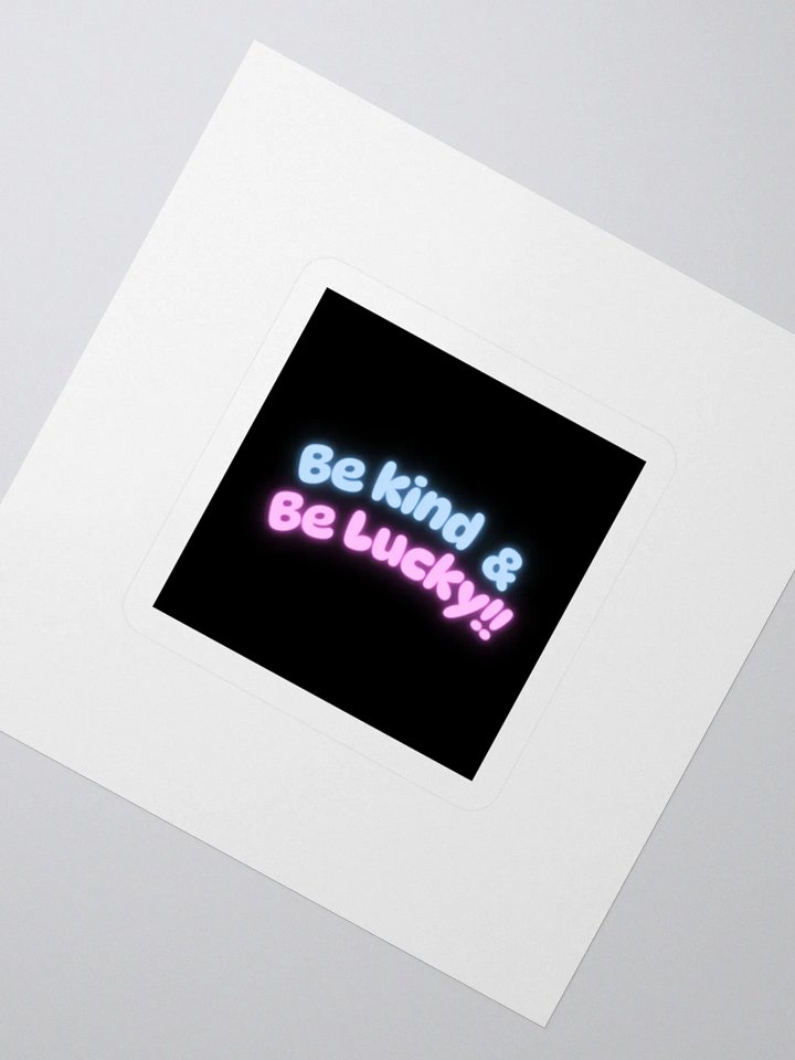 Be Kind & Be Lucky Sticker product image (6)