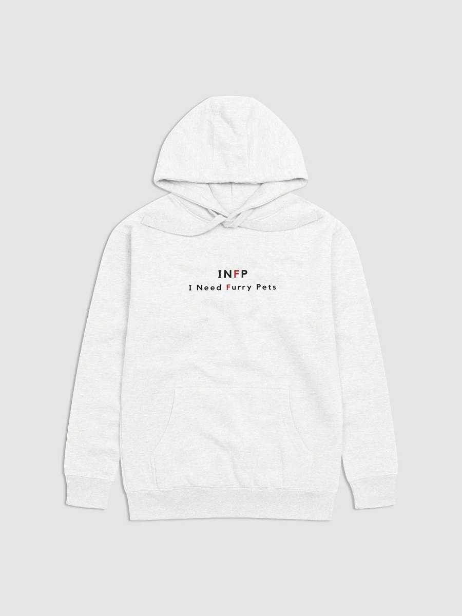 INFP I Need Furry Pets cotton Hoodie product image (1)
